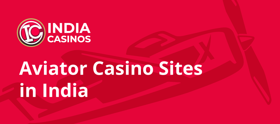India online casino Aviator casino sites