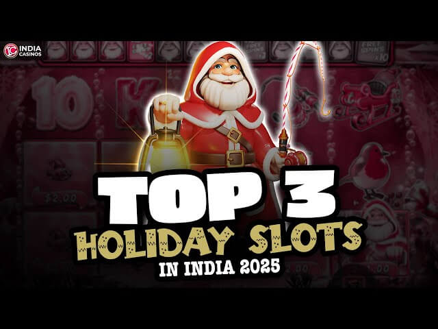 Top 3 Holiday Slots in India 2025