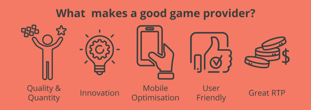 what makes a good game provider? 