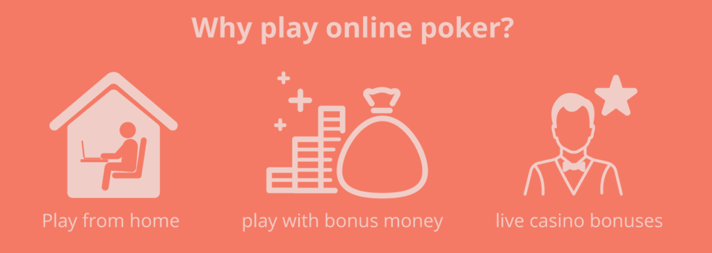 why play poker online